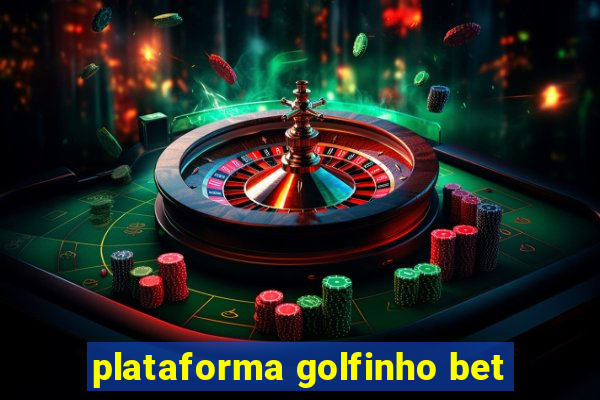 plataforma golfinho bet